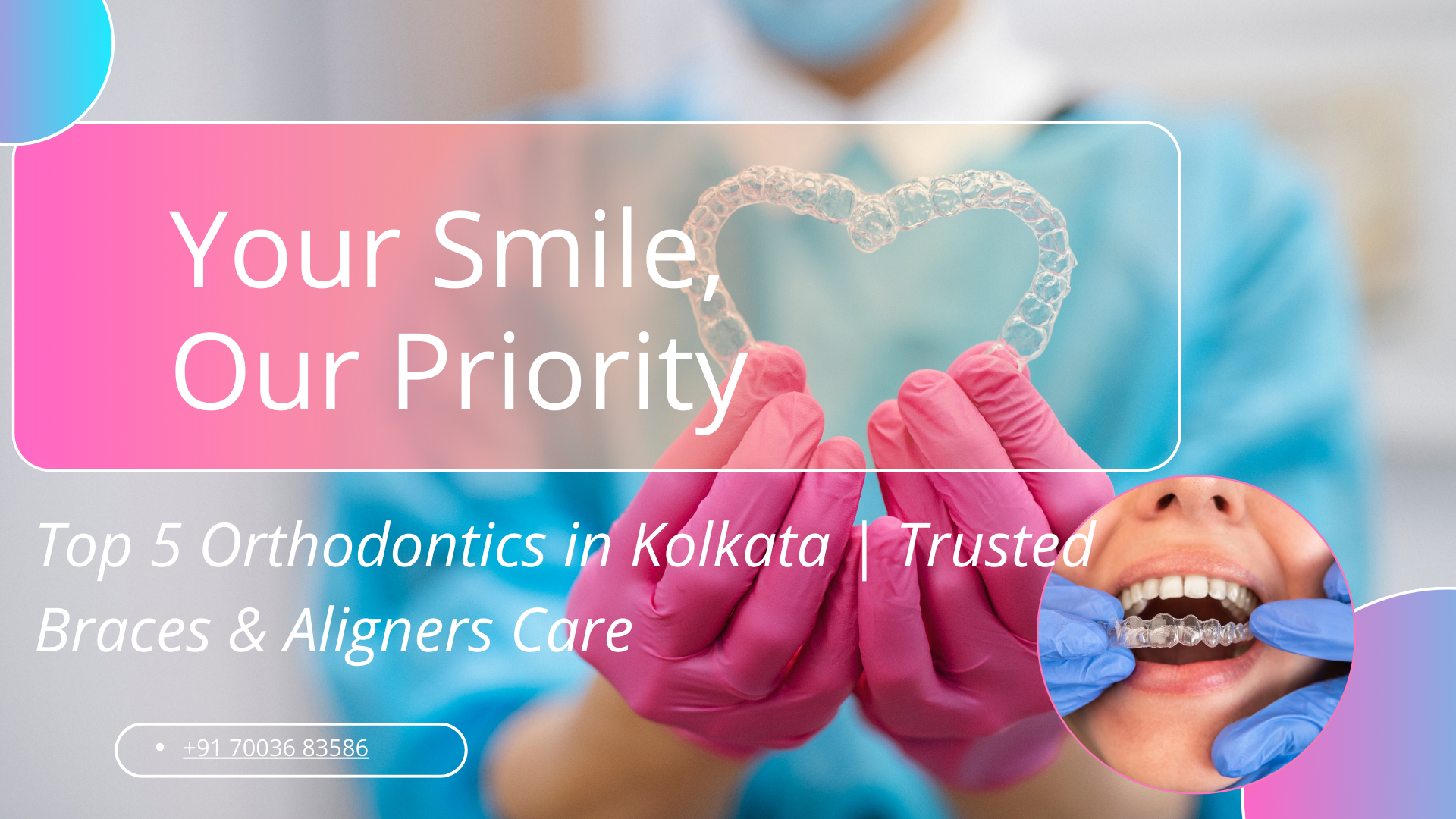 Orthodontics in Kolkata