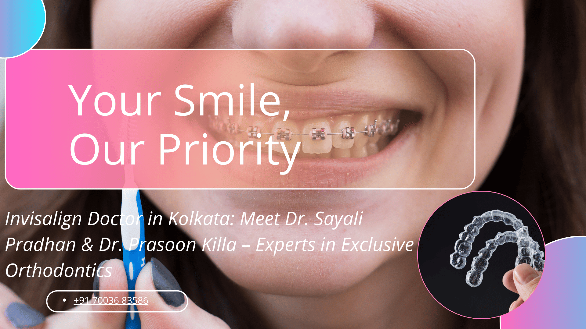 Invisalign Doctor in Kolkata