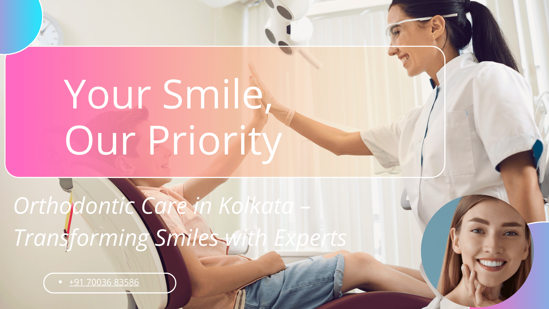 Orthodontic in Kolkata