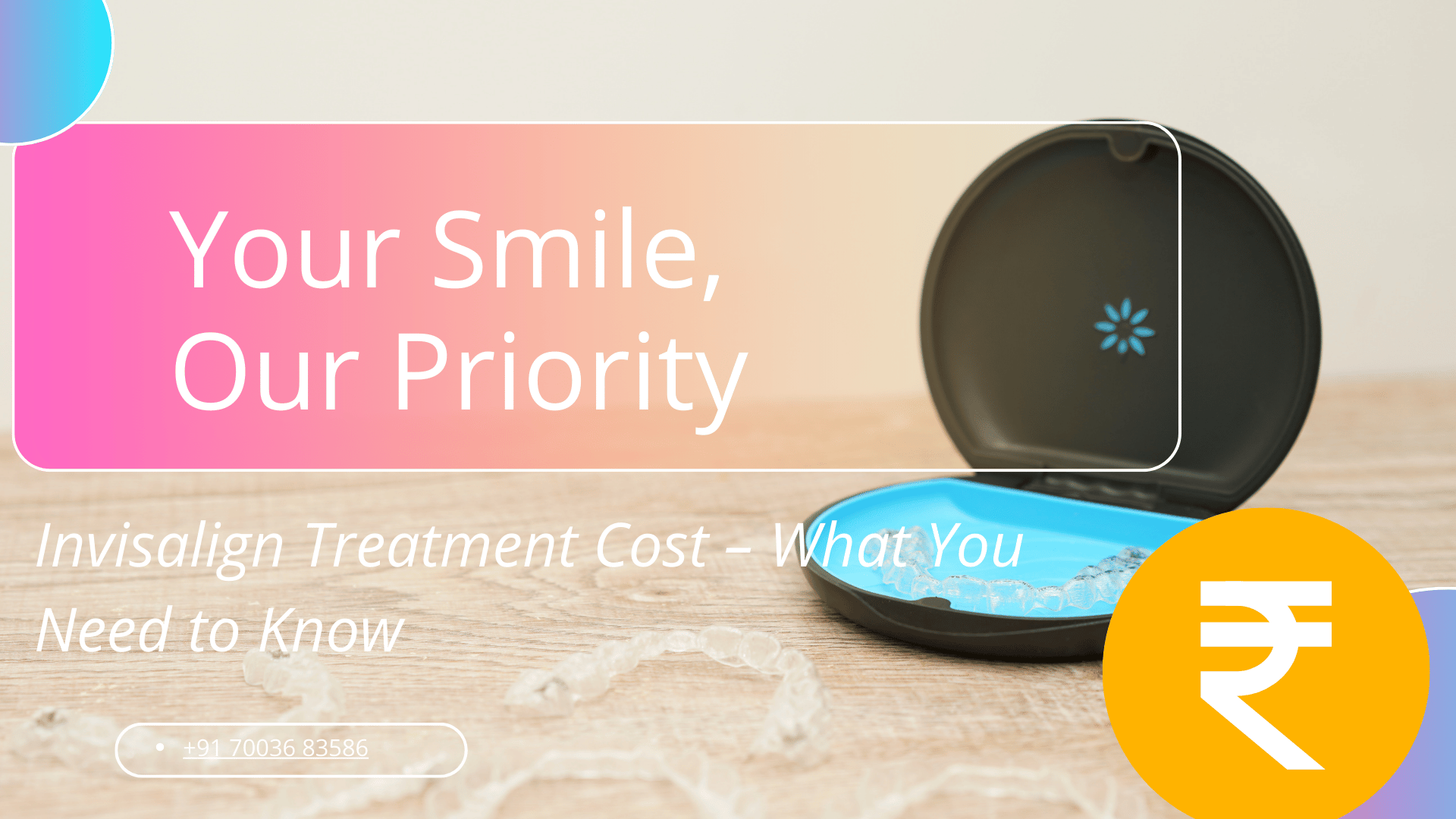 Invisalign Treatment Cost
