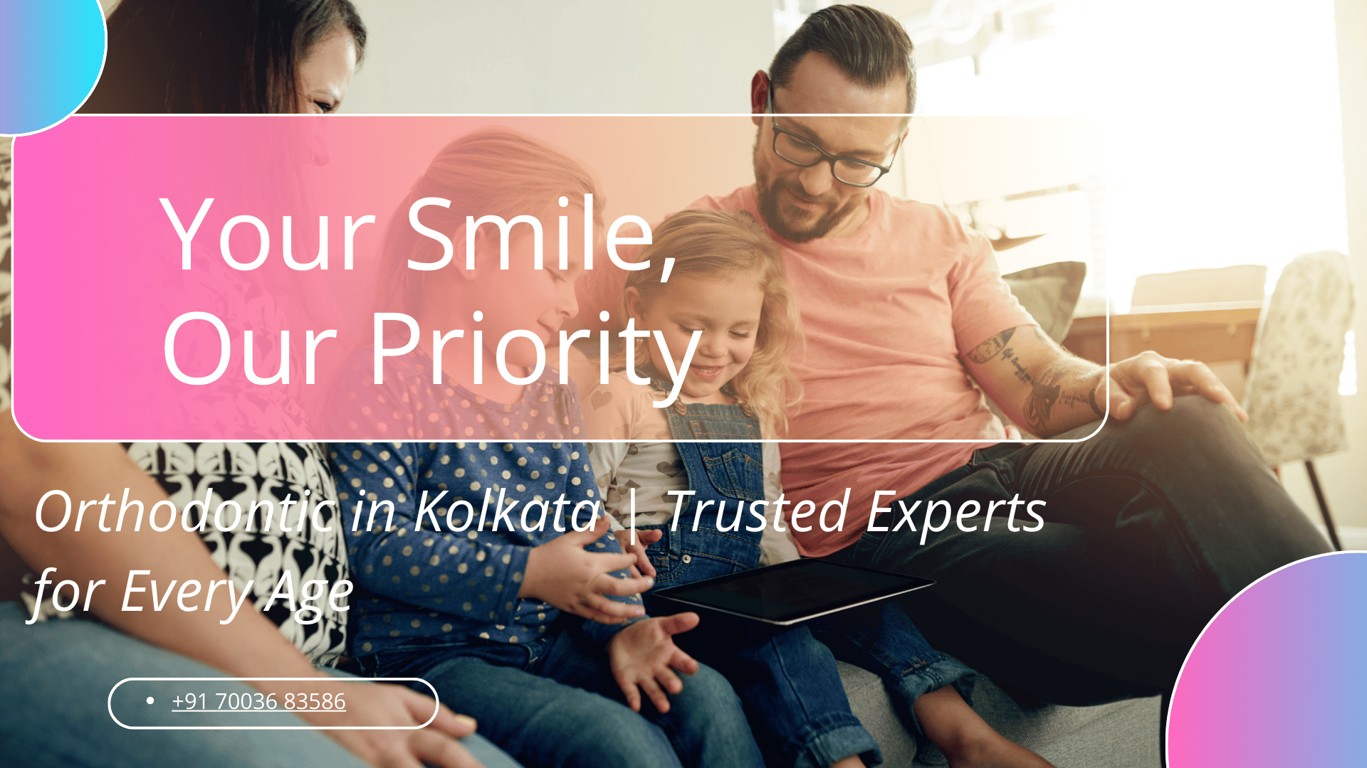 Orthodontic in Kolkata