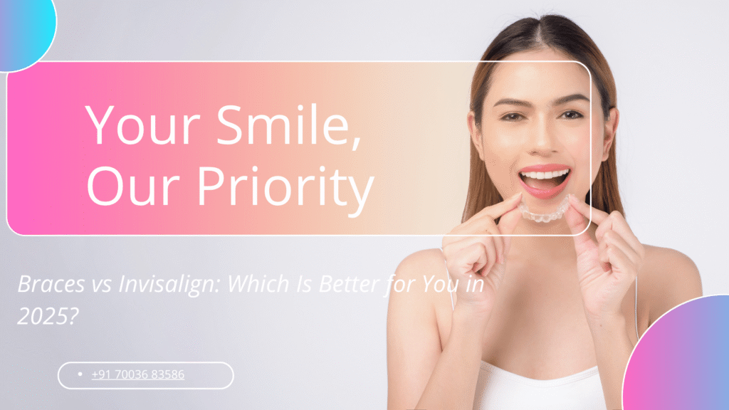 Braces vs Invisalign