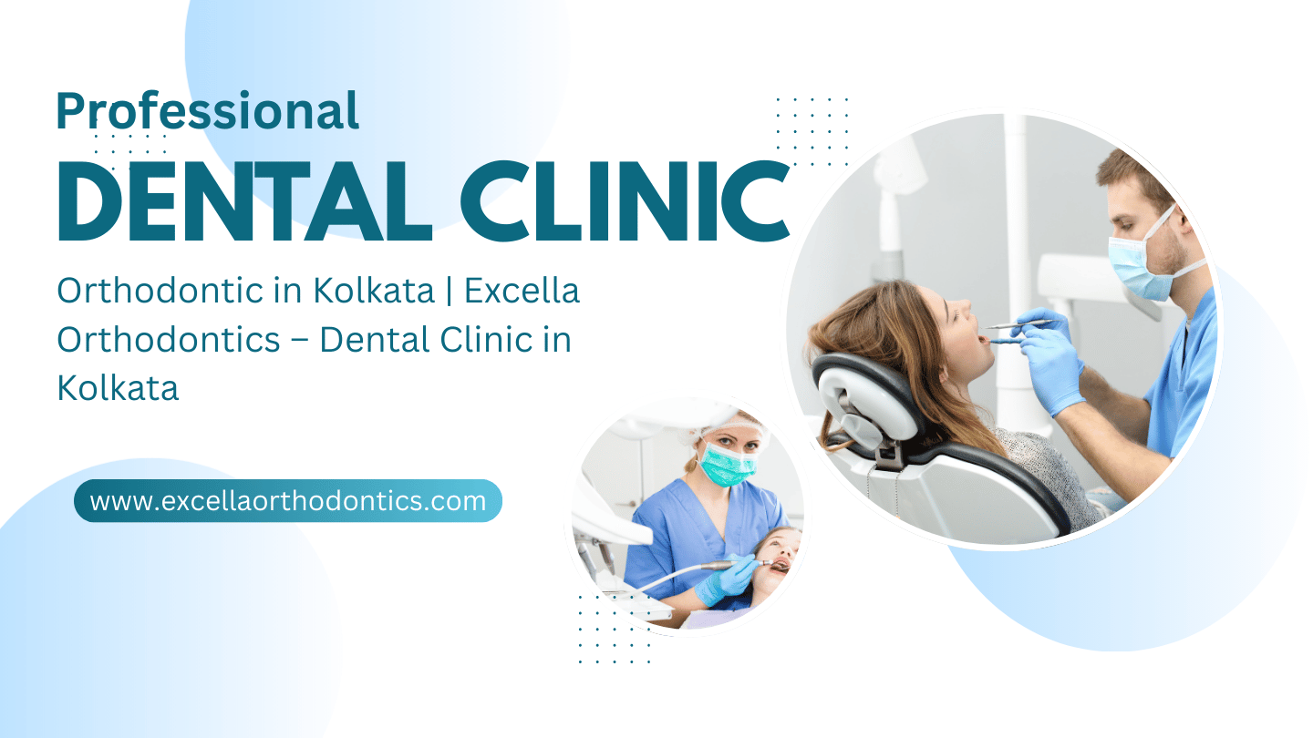Orthodontic in Kolkata