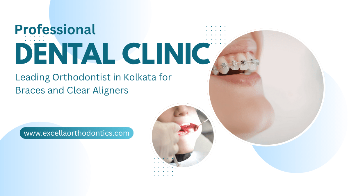Leading Orthodontist in Kolkata